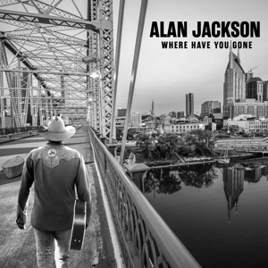 Jackson, Alan – Where Have You Gone