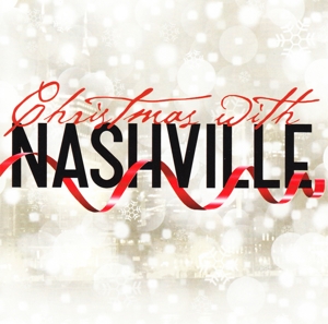 Nashville Cast – Christmas With Nashville