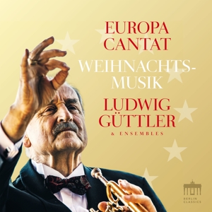 Ludwig Guttler, Virtuosi Saxoniae, Blechblaserense – Guttler;Europa Cantat
