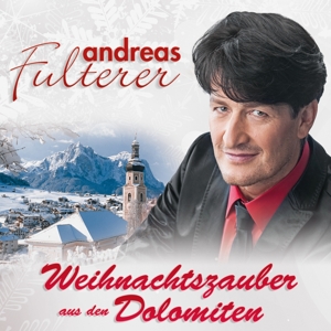 Fulterer, Andreas – Weihnachtszauber Aus Den Dolomiten