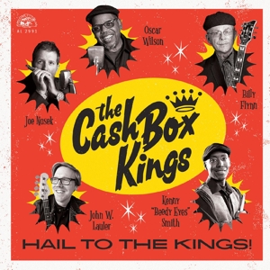 Cash Box Kings – Hail To the Kings!