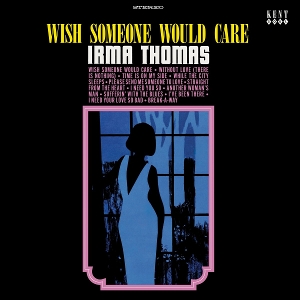 Thomas, Irma – Wish Someone Would Care