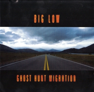 Big Low – Ghost Hunt Migration