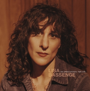 Bassenge, Lisa – Two Whole Summers - Half a Life
