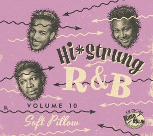 V/A – Hi-Strung R&B Vol.10- Soft Pillow
