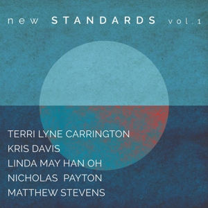 Carrington, Terri Lyne – New Standards Vol. 1