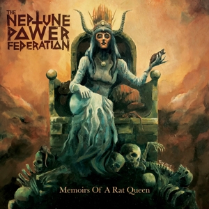 Neptune Power Federation – Memoirs of a Rat Queen