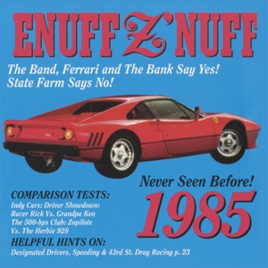 Enuff Z'nuff – 1985