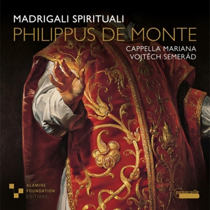Cappella Mariana – Philippe De Monte: Madrigali Spirituale
