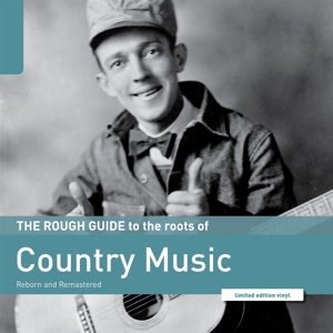 V/A – The Roots of Country Music. the Rough Guide