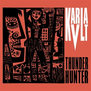 Karla Kvlt – Thunderhunter