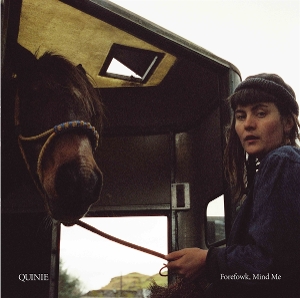 Quinie – Forefowk, Mind Me