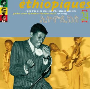V/A – Ethiopiques - L'age Moderne De La Musique Vol.24