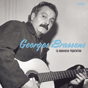 Brassens, Georges – La Mauvaise Reputation