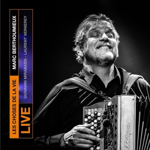 Berthoumieux, Marc – Les Choses De La Vie - Live