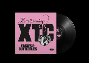 Eagles & Butterflies – Heartbreaks & Xtc