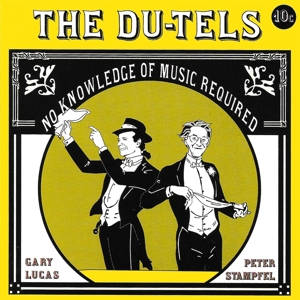 Du-Tels – No Knowledge of Music Required