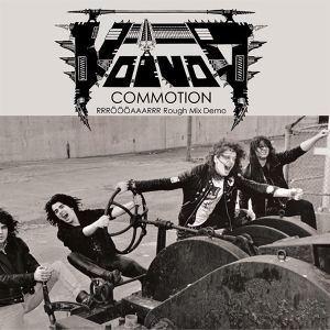 Voivod – Commotion-Rrroooaaarrr Rough Mix