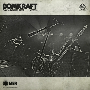 Domkraft – Day of Doom Live