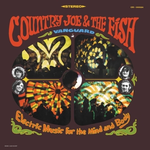 Country Joe & the Fish – Electric Music For the Mind and Body