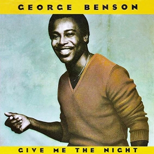 Benson, George – Give Me the Night