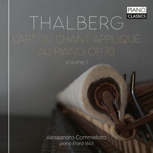 Commellato, Alessandro – Thalberg: L'art Du Chant Applique Au Piano Op.70,