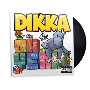 Dikka – Oh Yeah!