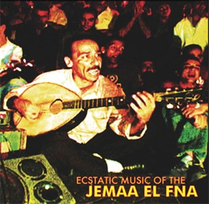 V/A – Ecstatic Music of the Jemaa El Fna