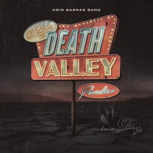 Barras, Kris -Band- – Death Valley Paradise