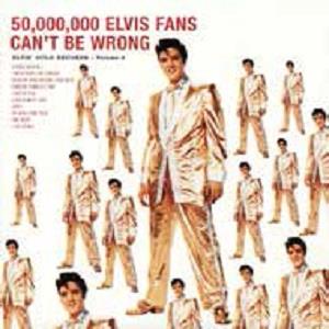 Presley, Elvis – 50,000,000 Elvis Fans Can't Be Wrong (Elvis' Gold Records, Vol. 2)