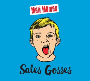 Meli Momes – Sales Gosses