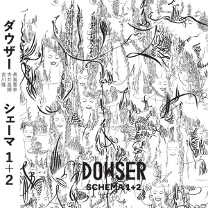Dowser – Schema 1+2
