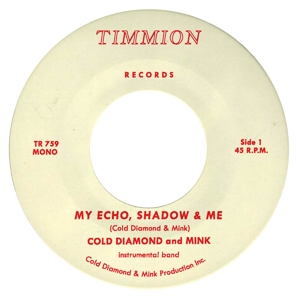 Cold Diamond & Mink & Jonny Benavidez – 7-My Echo, Shadow and Me
