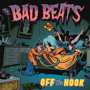Bad Beats – Off the Hook