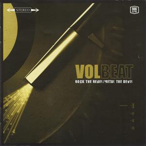 Volbeat – Rock the Rebel / Metal the Devil