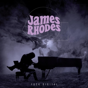 Rhodes, James – Fuck Digital