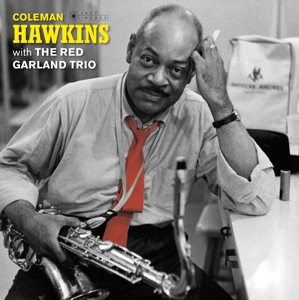 Hawkins, Coleman – With the Red Garland Trio