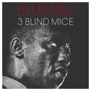 Art Blakey & the Jazz Messengers – 3 Blind Mice