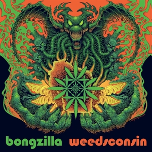 Bongzilla – Weedsconsin