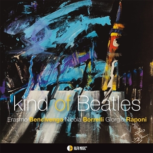 Bencivenga, Erasmo – Kind of Beatles