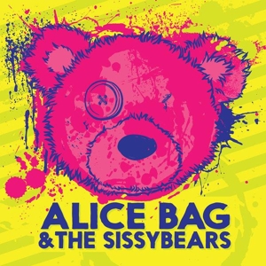 Bag, Alice & the Sissybears – Reign of Fear