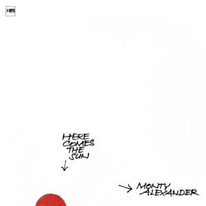 Alexander, Monty – Here Comes the Sun