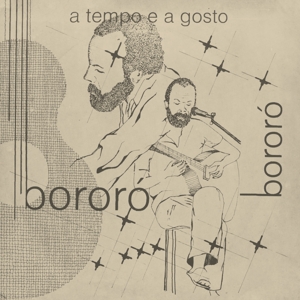 Bororo – 7-A Tempo E a Gosto