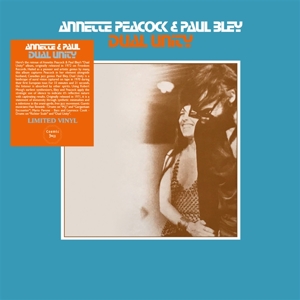 Annette Peacock and Paul Bley – Dual Unity