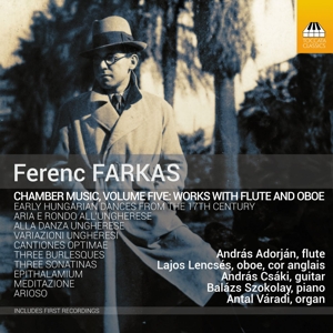 Adorjan, Andras – Ferenc Farkas: Chamber Music, Volume Five