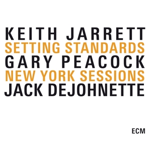 Jarrett, Keith – Setting Standards New York Sessions