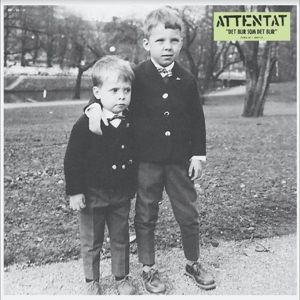 Attentat – Det Blir Som Det Blir