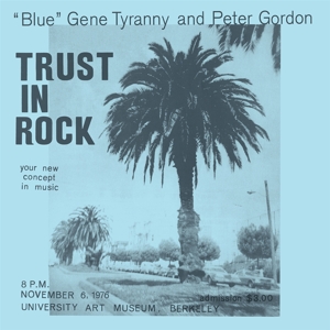 Blue Gene Tyranny & Peter Gordon – Trust In Rock