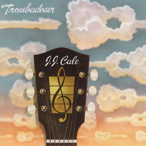 Cale, Jj – Troubadour