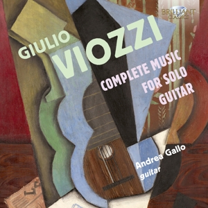 Andrea Gallo – Viozzi: Complete Music For Solo Guitar